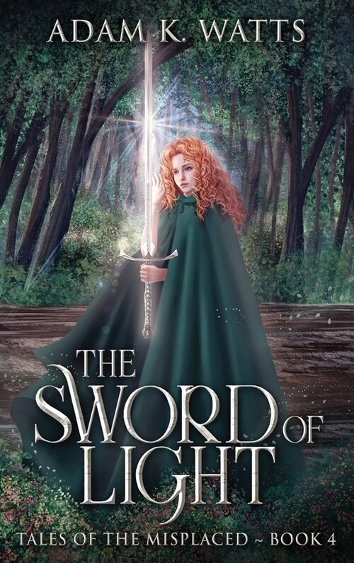 The Sword of Light (Hardcover)