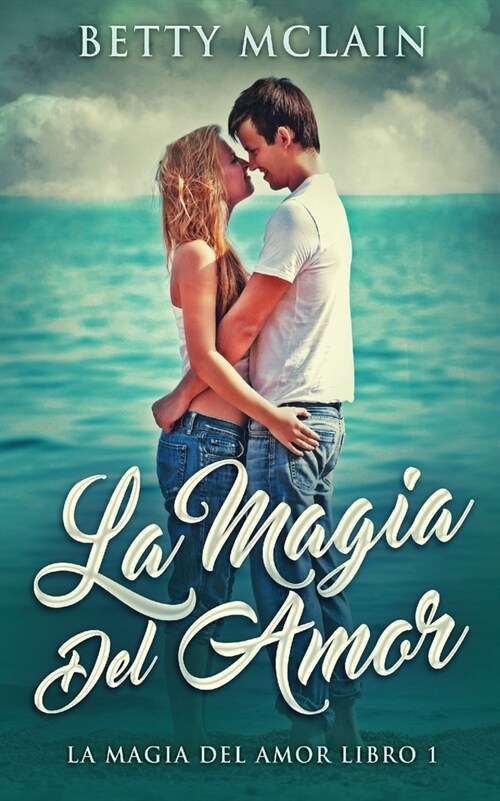 La Magia Del Amor (Paperback, Edicion En Rust)