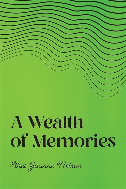 A Wealth of Memories (Paperback)