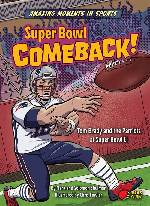 Super Bowl Comeback! (Library Binding)