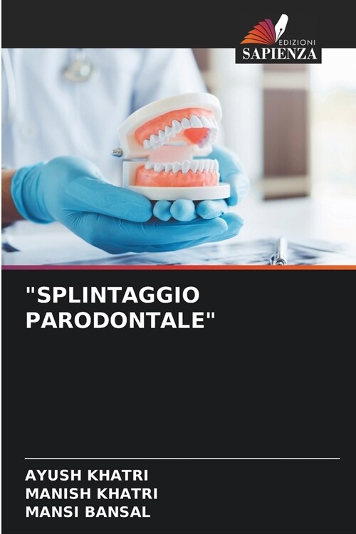 Splintaggio Parodontale (Paperback)