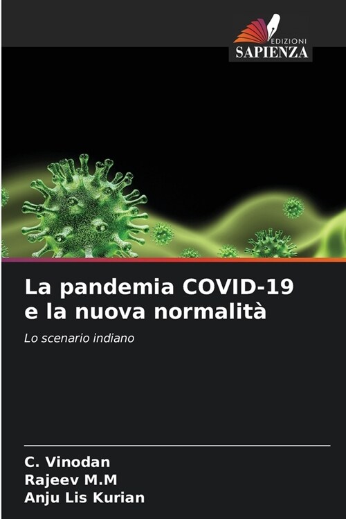 La pandemia COVID-19 e la nuova normalit? (Paperback)