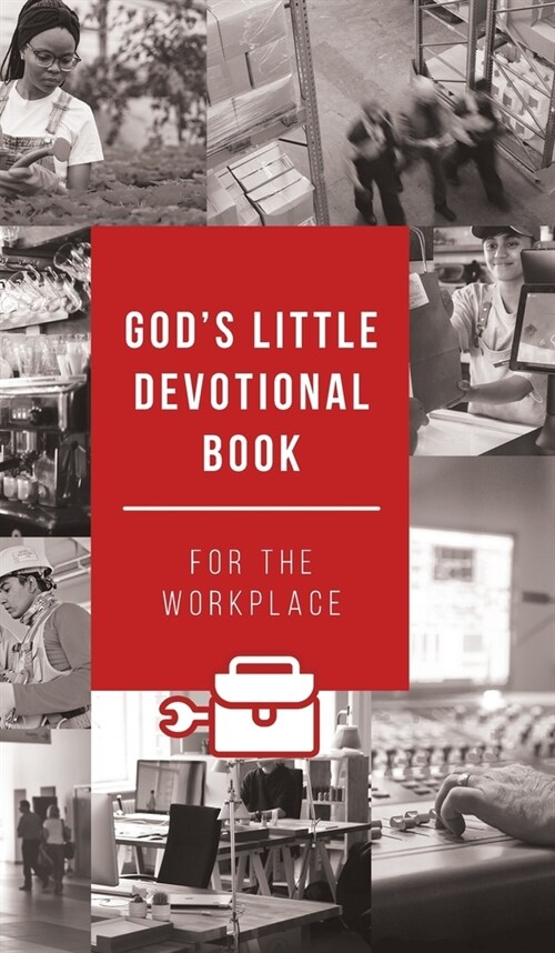 Gods Little Devotional Book for the Workplace (Hardcover)