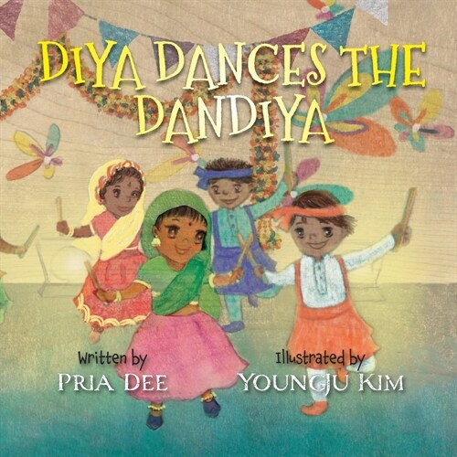 Diya Dances the Dandiya (Paperback)