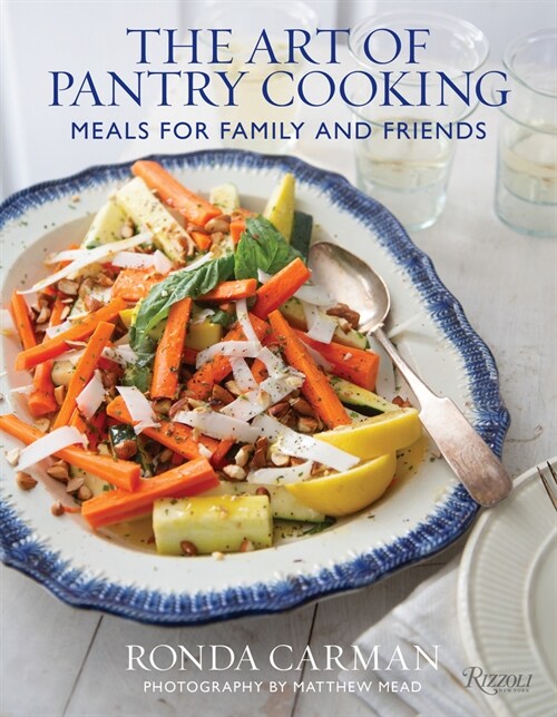 The Art of Pantry Cooking: Meals for Family and Friends (Hardcover)