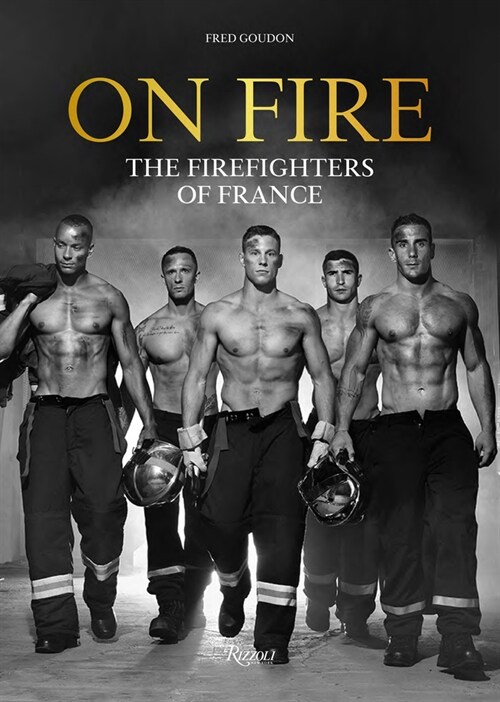 On Fire: The Firefighters of France (Hardcover)