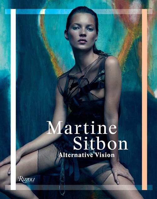 Martine Sitbon: Alternative Vision (Hardcover)