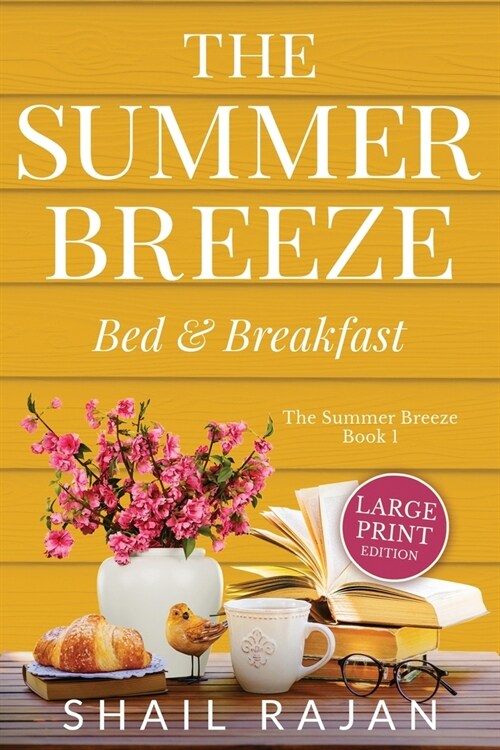 The Summer Breeze: Bed & Breakfast (Paperback)