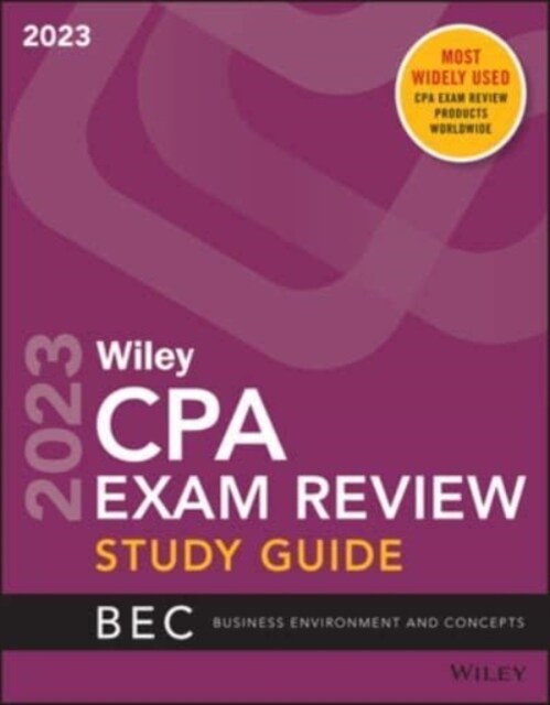 Wileys CPA 2023 Study Guide: Business Environment and Concepts (Paperback)