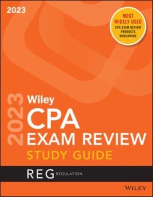 Wileys CPA 2023 Study Guide: Regulation (Paperback)