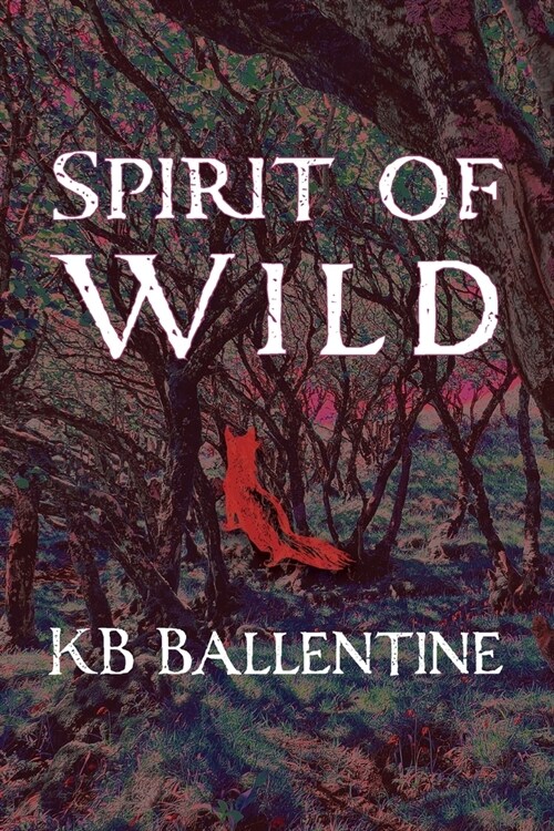 Spirit of Wild (Paperback)