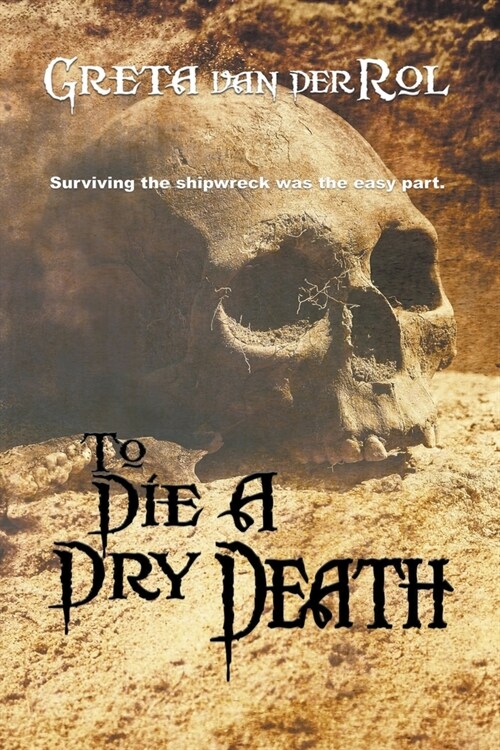 To Die a Dry Death (Paperback)