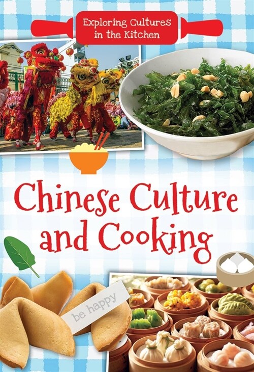 Chinese Culture and Cooking (Library Binding)