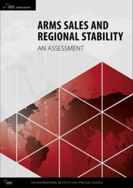 Arms Sales and Regional Stability (Paperback)