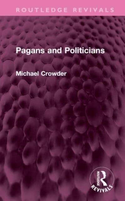 Pagans and Politicians (Hardcover)