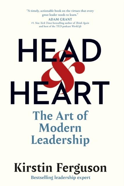 Head & Heart: The Art of Modern Leadership (Paperback)