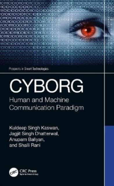 CYBORG : Human and Machine Communication Paradigm (Hardcover)