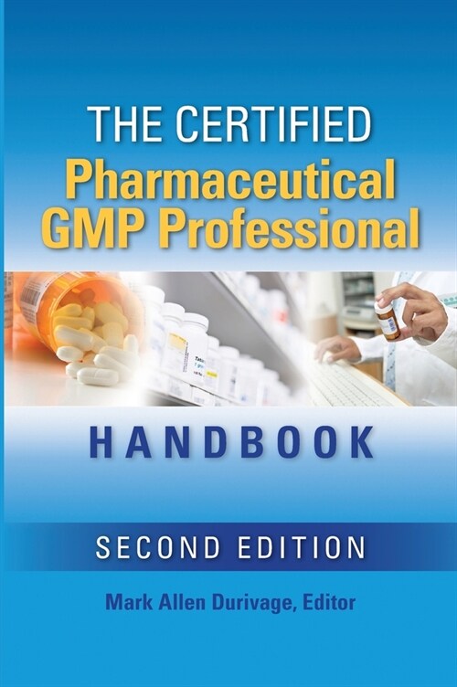 The Certified Pharmaceutical GMP Professional Handbook (Hardcover, 2)