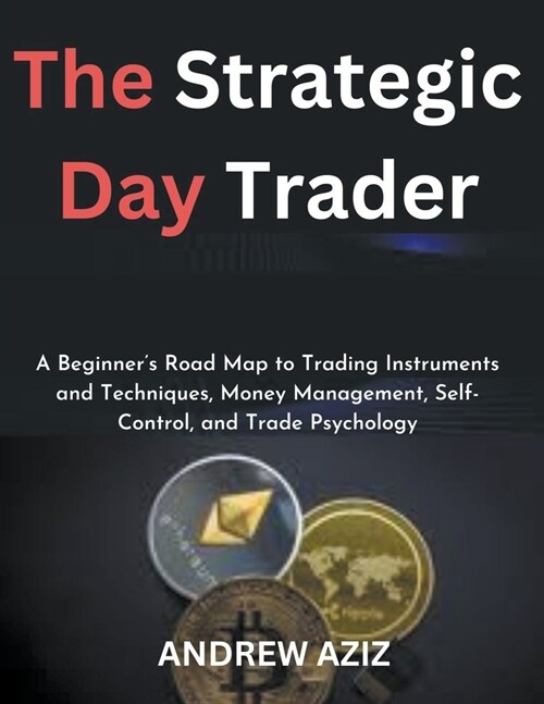 The Strategic Day Trader (Paperback)