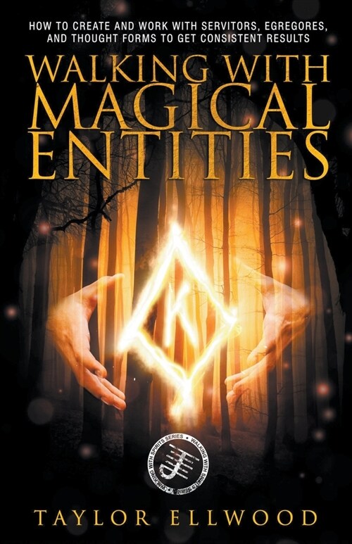 Walking with Magical Entities (Paperback)