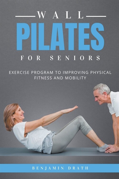 Wall Pilates For Seniors (Paperback)