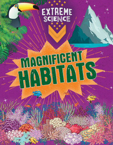 Magnificent Habitats (Library Binding)