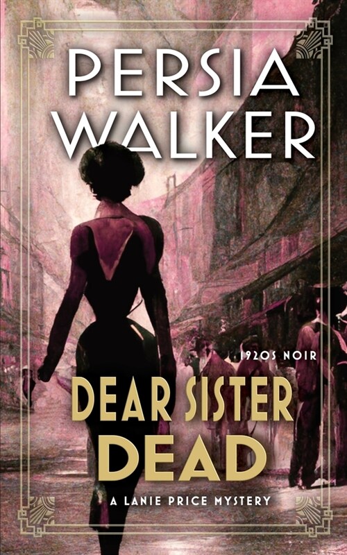 Dear Sister Dead: A Lanie Price Mystery (Paperback)