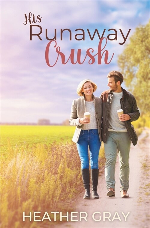 His Runaway Crush: A Contemporary Christian Romance (Paperback)