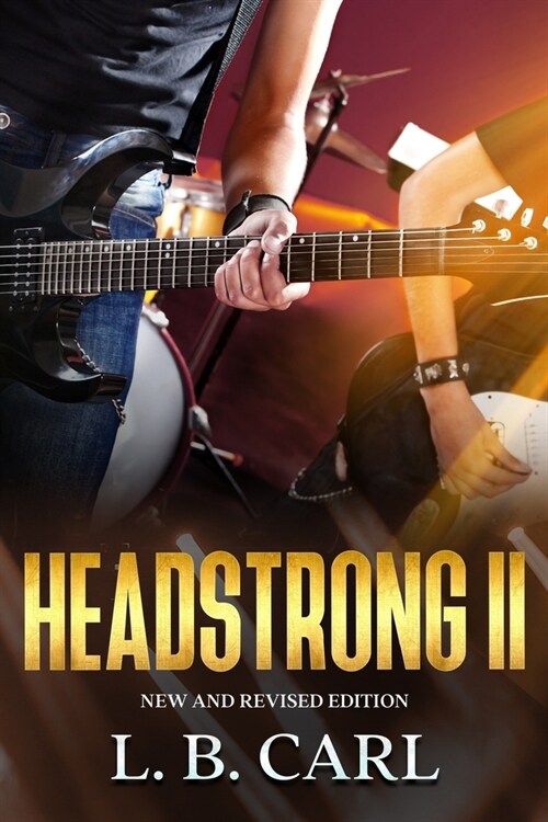 Headstrong II: New and Revised Edition (Paperback)