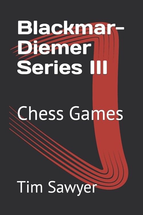 Blackmar-Diemer Series III: Chess Games (Paperback)
