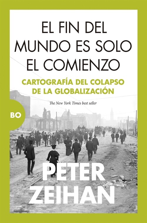 Fin del Mundo Es Solo El Comienzo, El (Paperback)