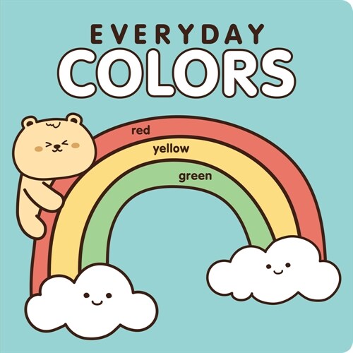 Everyday Colors: A Colorful Kawaii Board Book (Board Books)