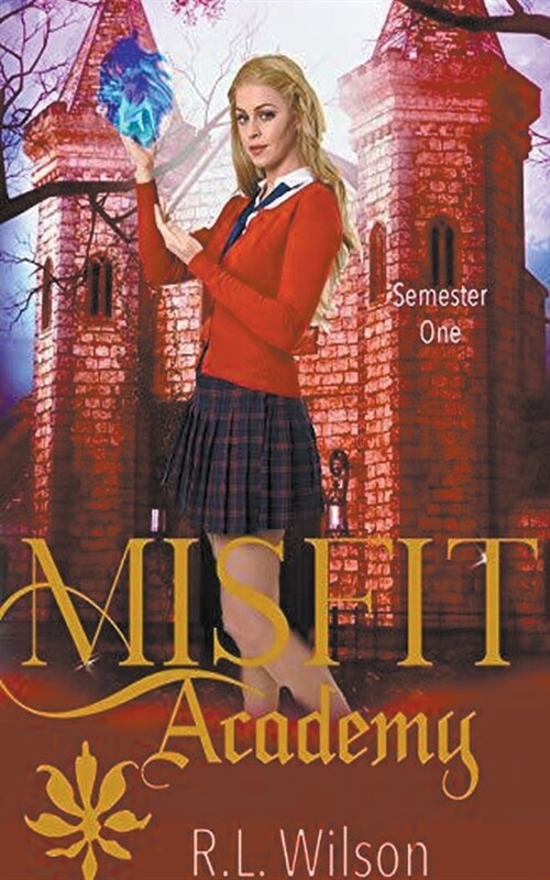 Misfit Academy: Semester One (Paperback)