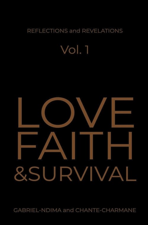 Love, Faith & Survival (Paperback)