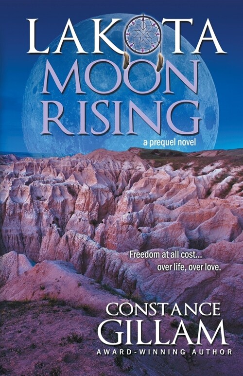 Lakota Moon Rising (Paperback)