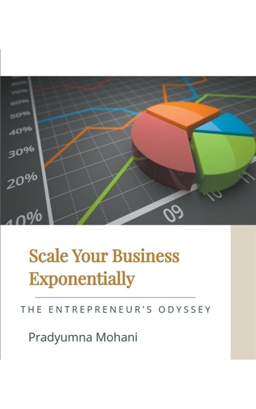 Scale Your Business Exponentially (Paperback)