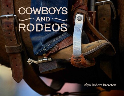 Cowboys and Rodeos (Hardcover)