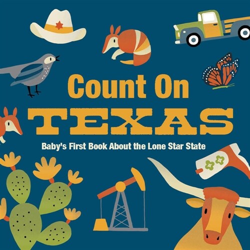 Count on Texas: Babys First Book about the Lone Star State (Board Books)