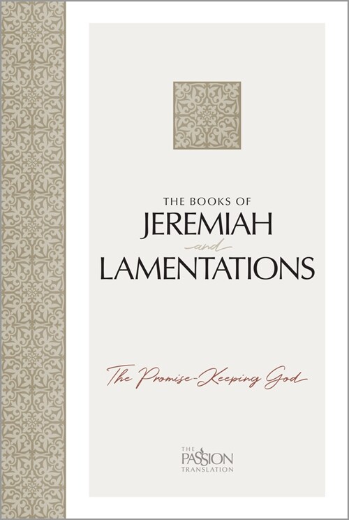 The Books of Jeremiah and Lamentations: The Promise-Keeping God (Paperback)