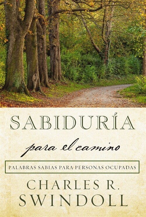 Sabidur? Para El Camino: Palabras Sabias Para Personas Ocupadas (Paperback)