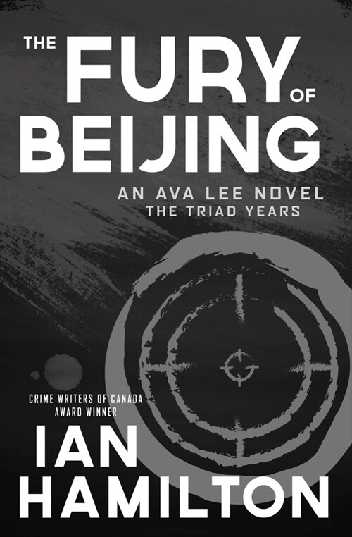 The Fury of Beijing: An Ava Lee Novel: The Triad Years (Paperback)
