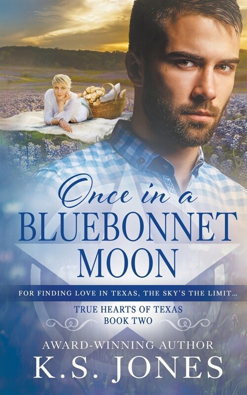 Once in a Bluebonnet Moon: A Contemporary Western Romance (Paperback)