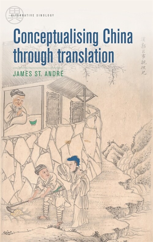 Conceptualising China Through Translation (Hardcover)
