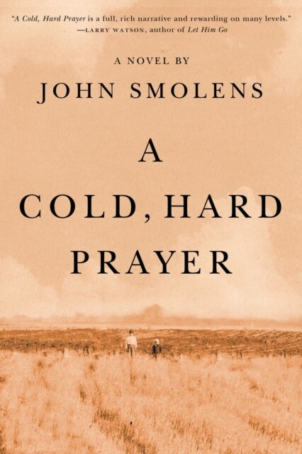 A Cold, Hard Prayer (Hardcover)