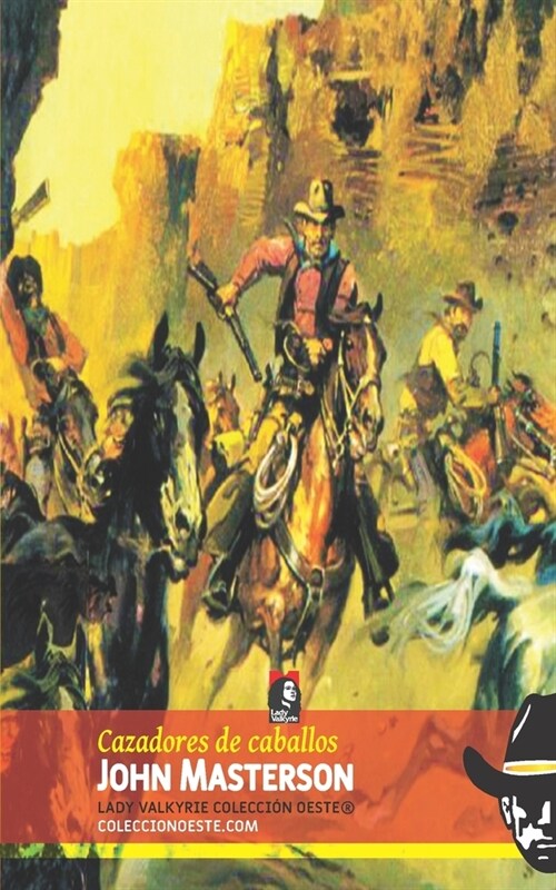 Cazadores de caballos (Colecci? Oeste) (Paperback)