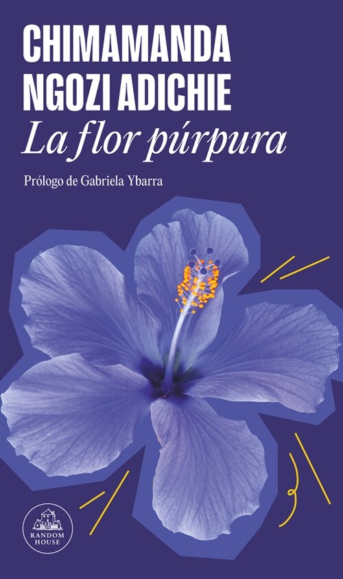 La Flor P?pura / Purple Hibiscus (Paperback)