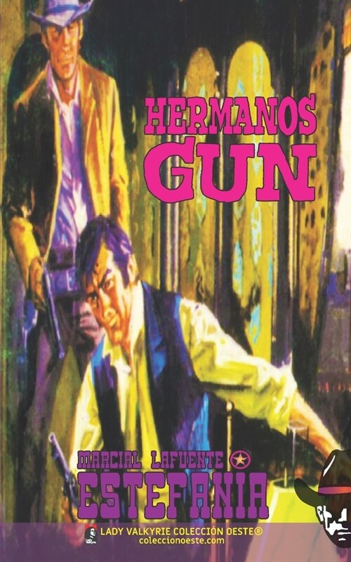Hermanos Gun (Colecci? Oeste) (Paperback)
