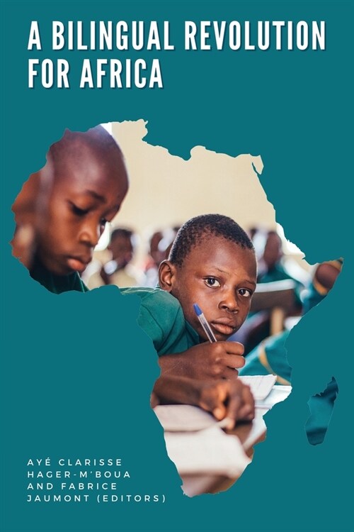 A Bilingual Revolution for Africa (Paperback)