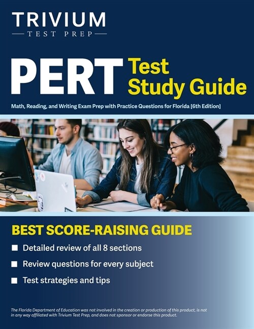 PERT Test Study Guide: Math, Reading, and Writing Exam Prep with Practice Questions for Florida [6th Edition] (Paperback)