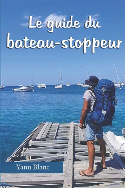 Le guide du bateau-stoppeur (Paperback)